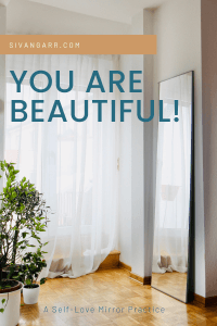 You are beautiful self-love mirror practice