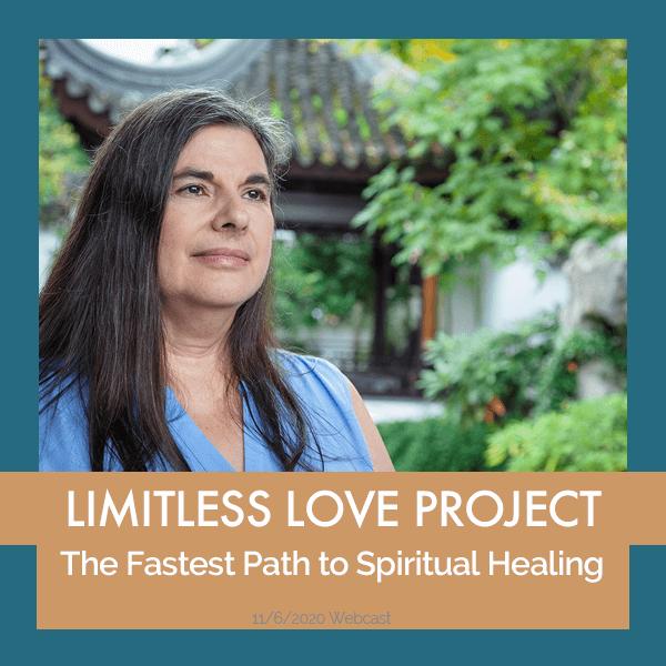 Limitless Love Project -The Fastest Path to Spiritual Healing