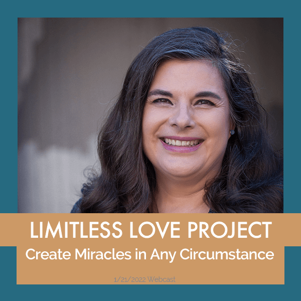Limitless Love Project - Create Miracles in Any Circumstance