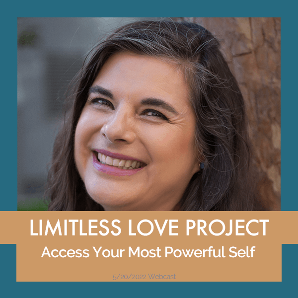 Limitless Love Project - Access Your Most Powerful Self