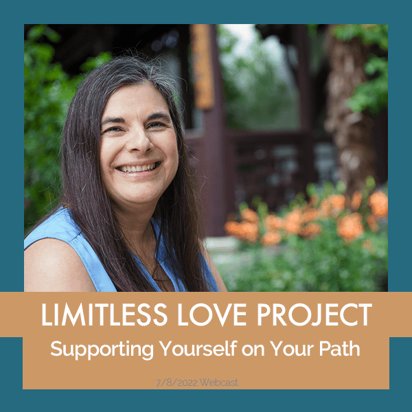 Limitless Love Project - Supporting Yourself on Your Path