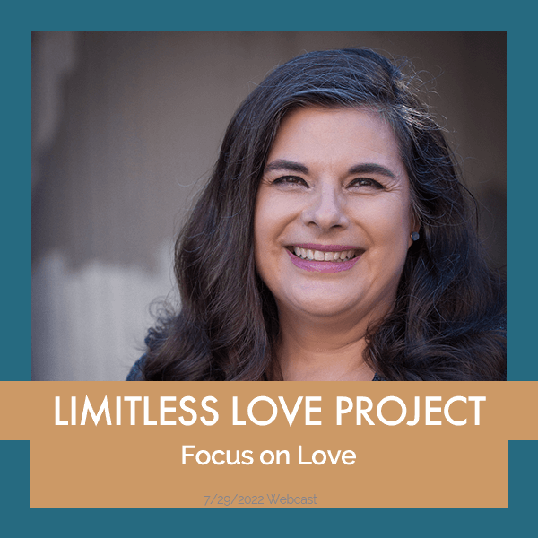 Limitless Love Project - Focus on Love