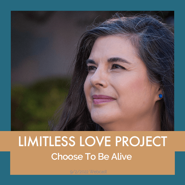Limitless Love Project - Choose To Be Alive