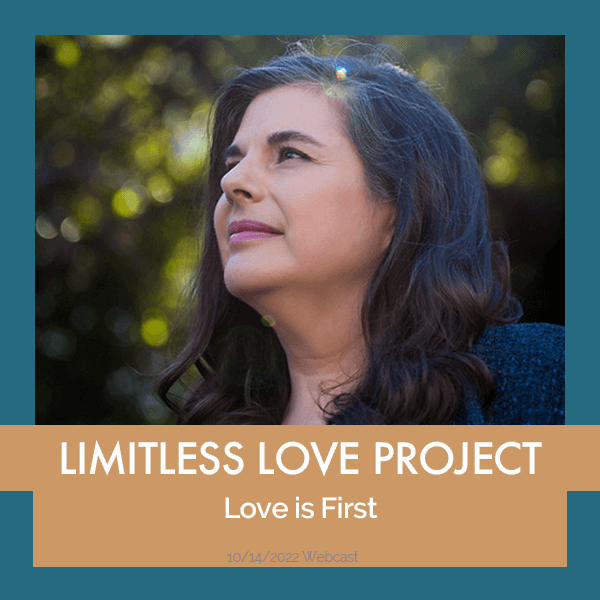 Limitless Love Project - Love is First